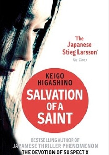 Okładka książki Salvation of a Saint Keigo Higashino