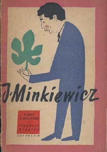 Okładka książki Sonety warszawskie i pierwsze wiersze Janusz Minkiewicz