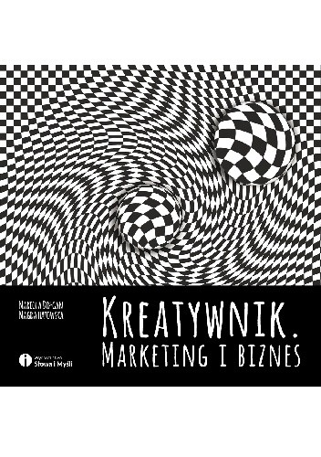 Okładka książki Kreatywnik. Marketing i biznes Mariola Dołgan, Magda Hatowska