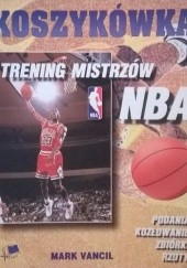 Okładka książki Koszykówka Trening Mistrzów NBA