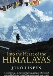 Okładka książki Into the Heart of the Himalayas Jono Lineen