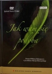 Okładka książki Jak wam się podoba William Shakespeare