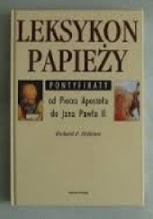 Okładka książki Leksykon papieży pontyfikaty od Piotra Apostoła do Jana Pawła II Richard McBrien