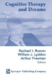 Okładka książki Cognitive Therapy and Dreams Rachael I. Rosner