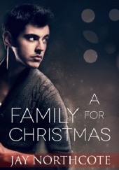 Okładka książki A Family for Christmas Jay Northcote