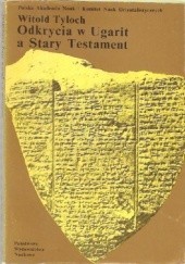 Okładka książki Odkrycia w Ugarit a Stary Testament