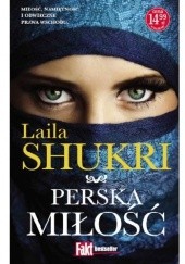 Okładka książki Perska miłość Laila Shukri