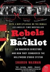 Okładka książki Rebels on the Backlot Sharon Waxman