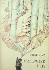 Okładka książki Człowiek i lis Nilde Cima