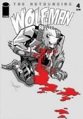 Okładka książki The Astounding Wolf-Man #4 Jason Howard, Robert Kirkman