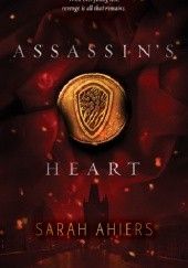 Okładka książki Assassin's Heart Sarah Ahiers