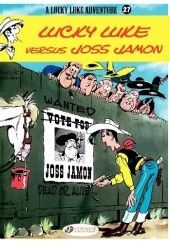 Okładka książki Lucky Luke - Lucky Luke versus Joss Jamon René Goscinny, Morris