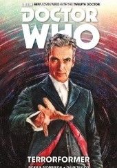 Okładka książki Doctor Who: Terrorformer Mariano Laclaustra, Robbie Morrison, Dave V. Taylor, Alice X Zhang