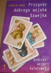Okładka książki Przygody dobrego wojaka Szwejka. Tom 1 Jaroslav Hašek