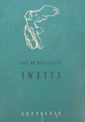 Okładka książki Iwetta i inne opowiadania Guy de Maupassant