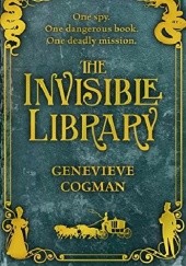 Okładka książki The Invisible Library Genevieve Cogman