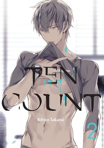 Okładka książki Ten Count #2 Rihito Takarai