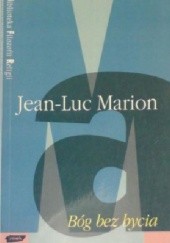Okładka książki Bóg bez bycia Jean-Luc Marion