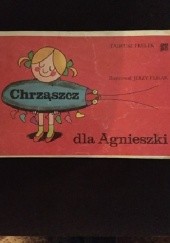 Okładka książki Chrząszcz dla Agnieszki Jerzy Flisak, Tadeusz Frelek