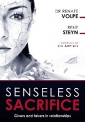 Okładka książki Senseless Sacrifice. Givers and Takers in Relationships