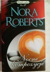 Okładka książki Nocne kompozycje Nora Roberts