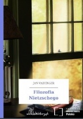 Okładka książki Filozofia Nietzschego Hans Vaihinger