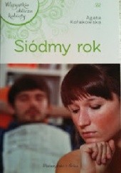 Okładka książki Siódmy rok Agata Kołakowska