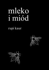 Okładka książki Mleko i miód Rupi Kaur