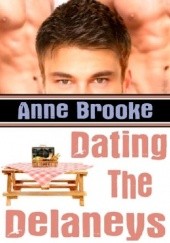 Okładka książki Dating The Delaneys Anne Brooke