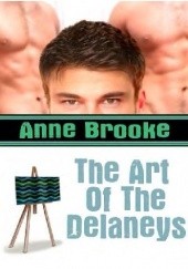 Okładka książki The Art of The Delaneys Anne Brooke