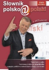 Okładka książki Słownik polsko@polski z Miodkiem. Tom III