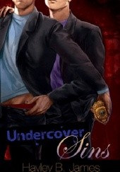 Okładka książki Undercover Sins Hayley B. James