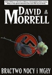 Okładka książki Bractwo Nocy i Mgły David Morrell
