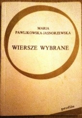 Okładka książki Wiersze wybrane Maria Pawlikowska-Jasnorzewska