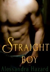 Okładka książki Straight Boy Alessandra Hazard