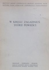 Okładka książki W kręgu zagadnień teorii powieści Janusz Sławiński