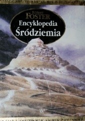 Okładka książki Encyklopedia Śródziemia Robert Foster