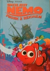 Okładka książki Gdzie jest Nemo. Piknik z rekinem Walt Disney