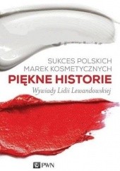 Okładka książki Sukces polskich marek kosmetycznych. Piękne historie Lidia Lewandowska