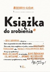 Okładka książki Książka do zrobienia Aleksandra Cieślak