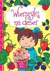 Okładka książki Wierszyki na deser Dorota Strzemińska-Więckowiak