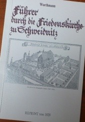 Okładka książki Führer durch die Friedenskirche zu Schweidnitz Ludwig Worthmann