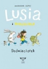 Okładka książki Lusia i przyjaciele. Podwieczorek Marianne Dubuc