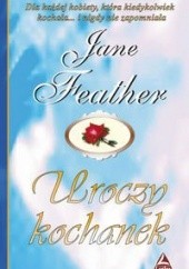 Okładka książki Uroczy kochanek Jane Feather