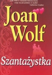Okładka książki Szantażystka Joan Wolf