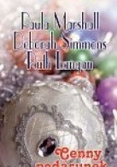 Okładka książki Cenny podarunek Ruth Langan, Paula Marshall, Deborah Simmons