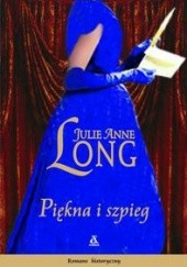 Okładka książki Piękna i szpieg Julie Anne Long