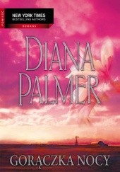 Okładka książki Gorączka nocy Diana Palmer