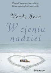 Okładka książki W cieniu nadziei Wendy Jean