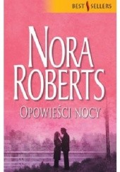 Okładka książki Opowieści nocy Nora Roberts